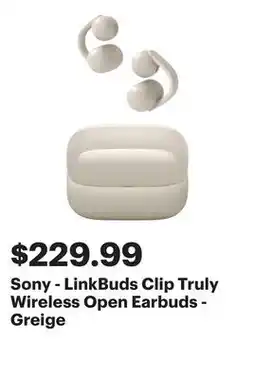 Best Buy Sony - LinkBuds Clip Truly Wireless Open Earbuds - Greige offer