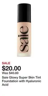Kohl's Saie Glowy Super Skin Tint Foundation with Hyaluronic Acid offer