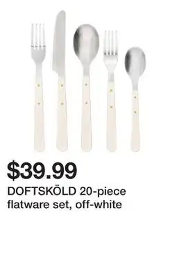 Ikea DOFTSKÖLD 20-piece flatware set, off-white offer