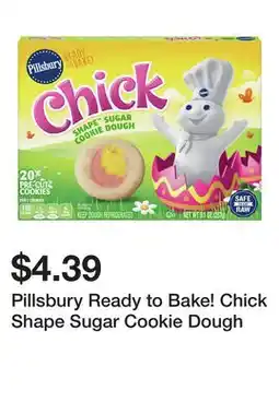 Wegmans Pillsbury Ready to Bake! Chick Shape Sugar Cookie Dough offer