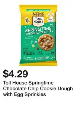Wegmans Toll House Springtime Chocolate Chip Cookie Dough with Egg Sprinkles offer