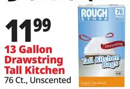 Ocean State Job Lot Rough Stuff 13 Gal Tall Kitchen Trash Bags with Drawstring 76 Count offer