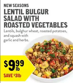 New Seasons Market New seasons lentil bulgur salad with roasted vegetables offer