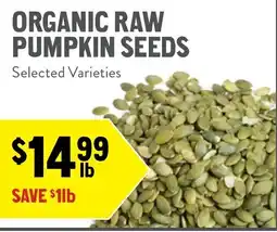 New Seasons Market Organic raw pumpkin seeds offer