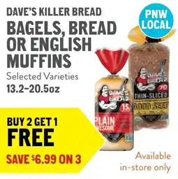 New Seasons Market Dave's killer bread bagels, bread or english muffins offer