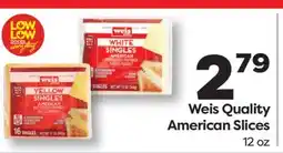 Weis Markets Weis Quality American Slices offer