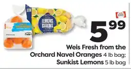 Weis Markets Weis Fresh from the Orchard Navel Oranges 4 lb bag Sunkist Lemons 5 lb bag offer