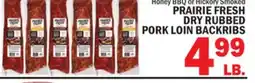 Bravo Supermarkets PRAIRIE FRESH DRY RUBBED PORK LOIN BACKRIBS offer