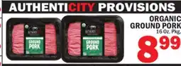 Bravo Supermarkets ORGANIC GROUND PORK offer