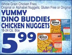 Bravo Supermarkets YUMMY DINO BUDDIES CHICKEN NUGGETS offer