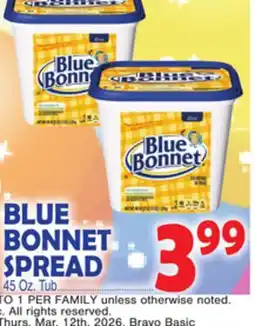 Bravo Supermarkets BLUE BONNET SPREAD offer