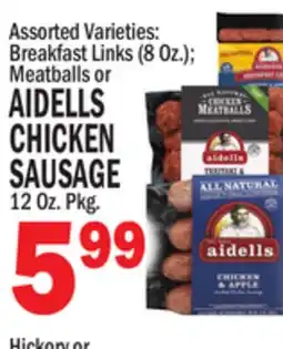 Bravo Supermarkets AIDELLS CHICKEN SAUSAGE, 12 Oz. Pkg offer