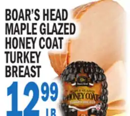 Bravo Supermarkets BOAR'S HEAD MAPLE GLAZED HONEY COAT TURKEY BREAST offer
