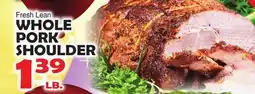 Bravo Supermarkets WHOLE PORK SHOULDER offer