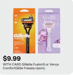 CVS Gillette Fusion5 or Venus ComfortGlide Freesia razors offer