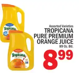 C Town TROPICANA PURE PREMIUM ORANGE JUICE offer