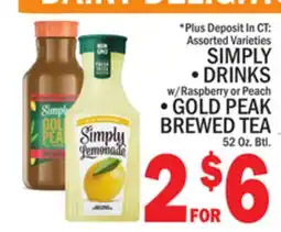 C Town SIMPLY •DRINKS w/Raspberry or Peach •GOLD PEAK BREWED TEA 52 Oz. Btl offer
