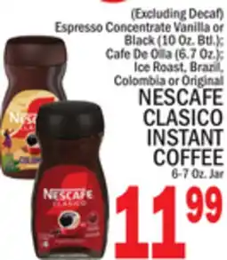 C Town NESCAFE CLASICO INSTANT COFFEE 6-7 Oz. Jar offer