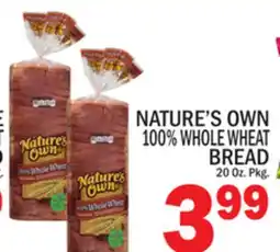 C Town NATURE'S OWN 100% WHOLE WHEAT BREAD offer