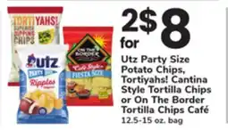 ACME Utz Party Size Potato Chips, Tortiyahs! Cantina Style Tortilla Chips or On The Border Tortilla Chips offer
