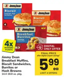 ACME Jimmy Dean Breakfast Muffins, Biscuit Sandwiches, Burritos or Hash Browns offer