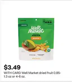 CVS Well Market dried fruit offer