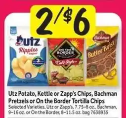 Stop&Shop Utz Potato, Kettle or Zapp’s Chips, Bachman Pretzels or On the Border Tortilla Chips offer