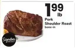 Safeway Signature Select Pork Shoulder Roast offer