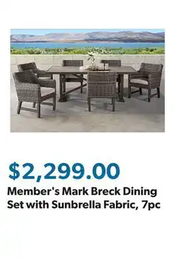 Sam's Club Member's Mark Breck Dining Set with Sunbrella Fabric, 7pc offer
