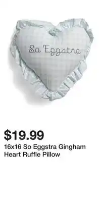 TJ Maxx 16x16 So Eggstra Gingham Heart Ruffle Pillow offer