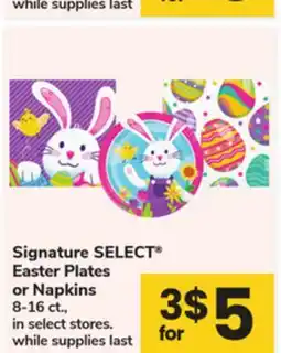 ACME Signature SELECT Easter Plates or Napkins offer