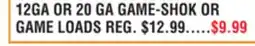 Dunham's Sports 12GA OR 20 GA GAME-SHOK OR GAME LOADS offer