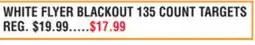 Dunham's Sports WHITE FLYER BLACKOUT 135 COUNT TARGETS offer