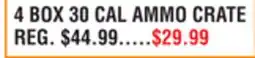 Dunham's Sports 4 BOX 30 CAL AMMO CRATE offer