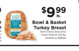 ShopRite Bowl & Basket Turkey Breast offer