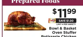 ShopRite Bowl & Basket Oven Stuffer Rotisserie Chicken offer