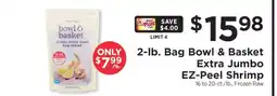 ShopRite Bowl & Basket Extra Jumbo EZ-Peel Shrimp offer