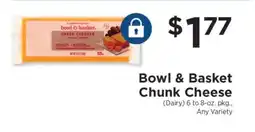 ShopRite Bowl & Basket Chunk Cheese offer