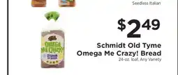 ShopRite Schmidt Old Tyme Omega Me Crazy! Bread offer