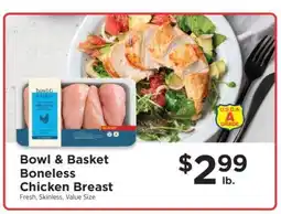 ShopRite Bowl & Basket Boneless Chicken Breast offer