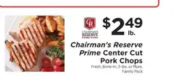 ShopRite Chairman's Reserve Prime Center Cut Pork Chops offer