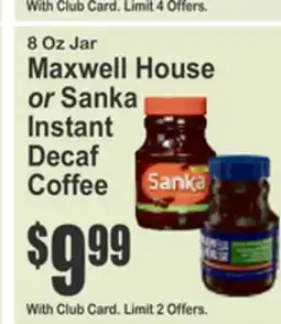 Food Universe Maxwell House or Sanka Instant Decaf Coffee offer