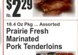 Food Universe 18.4 Oz Pkg ... Assorted Prairie Fresh Marinated Pork Tenderloins offer