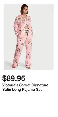 Victoria's Secret Victoria's Secret Signature Satin Long Pajama Set offer