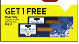 Dollar General Clover Valley Spaghetti or Angel Hair Pasta offer