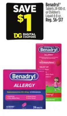 Dollar General Benadryl Tablets or Children's Liquid offer