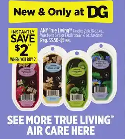 Dollar General ANY True Living Candles, Wax Melts or Fabric Spray offer