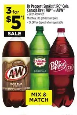 Dollar General Dr Pepper , Sunkist , RC Cola, Canada Dry , 7UP or A&W offer