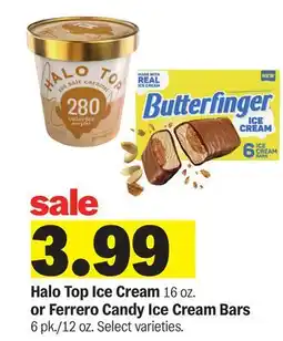 Meijer Halo Top Ice Cream 16 oz. or Ferrero Candy Ice Cream Bars 6 pk./12 oz offer