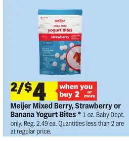 Meijer Meijer Mixed Berry, Strawberry or Banana Yogurt Bites offer